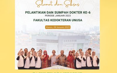 ” SELAMAT DAN SUKSES PELANTIKAN DAN SUMPAH DOKTER KE-6 FAKULTAS KEDOKTERAN UNUSA PERIODE JANUARI 2023 “