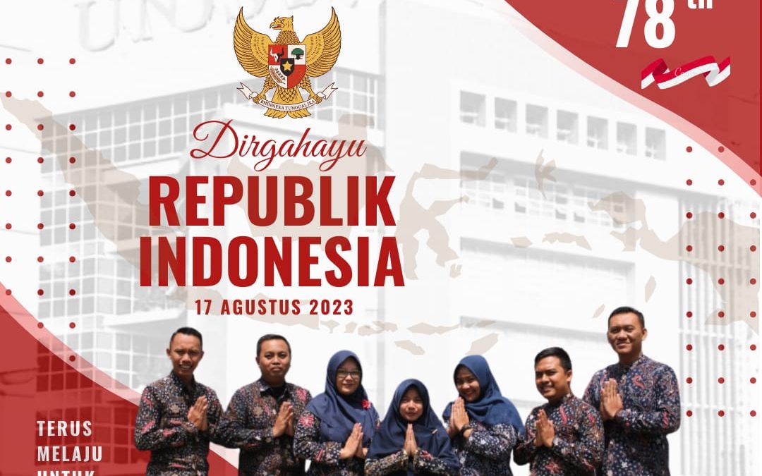 ” DIRGAHAYU REPUBLIK INDONESIA KE 78 TH “