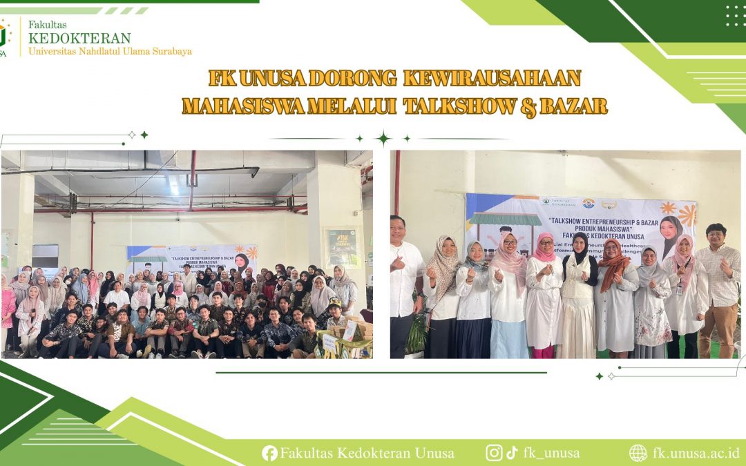 FK UNUSA Dorong Kewirausahaan Mahasiswa melalui Talkshow & Bazar