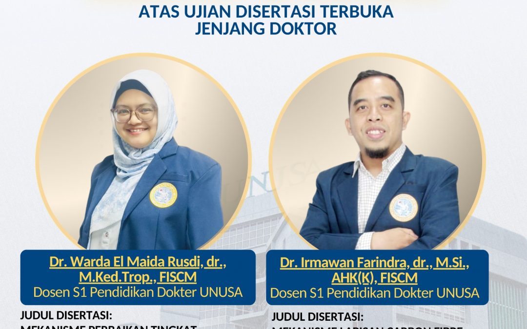 Selamat dan Sukses kepada 2 Dosen di Lingkungan Fakultas Kedokteran UNUSA Atas diraihnya Gelar Doktor